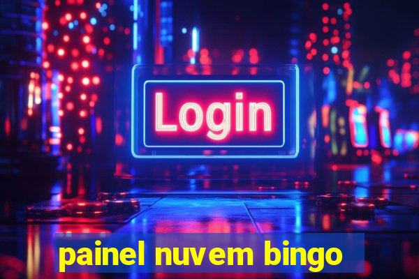 painel nuvem bingo